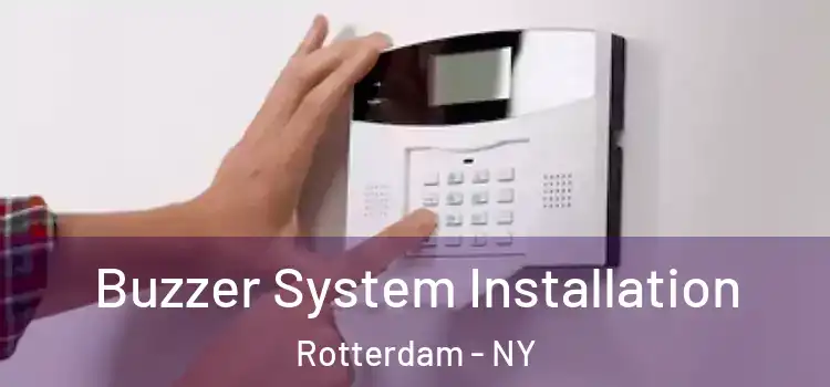 Buzzer System Installation Rotterdam - NY