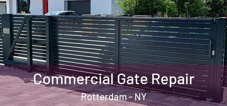 Commercial Gate Repair Rotterdam - NY