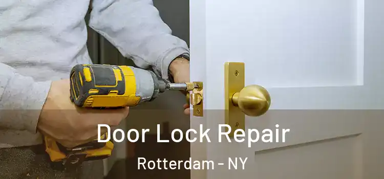 Door Lock Repair Rotterdam - NY