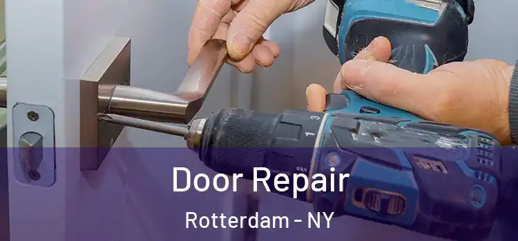 Door Repair Rotterdam - NY