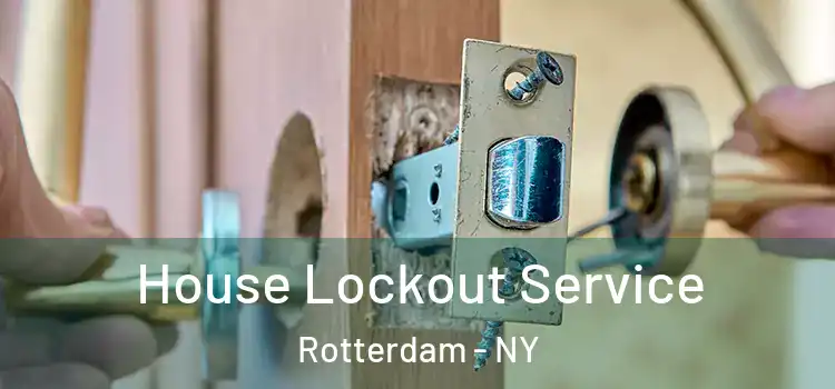 House Lockout Service Rotterdam - NY